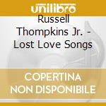 Russell Thompkins Jr. - Lost Love Songs cd