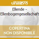 Ellende - Ellenbogengesellschaft cd