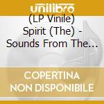 (LP Vinile) Spirit (The) - Sounds From The Vortex vinile
