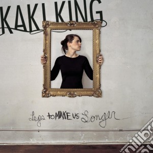 Kaki King - Legs To Make Us Longer cd musicale di King Kaki