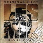 Miz (Les) - Original Cast Highlights cd