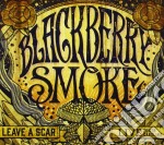 Blackberry Smoke - Leave A Scar