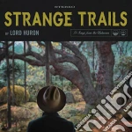 (LP Vinile) Lord Huron - Strange Trails vinile