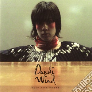 Dandi Wind - Bait The Traps cd musicale di Dandi Wind