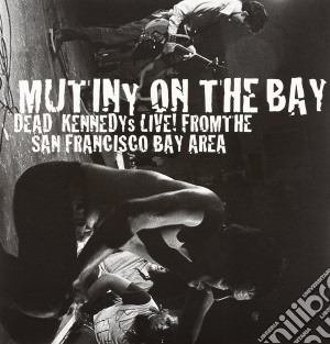 (LP Vinile) Dead Kennedys - Mutiny In The Bay lp vinile di Dead Kennedys