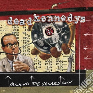 Dead Kennedys - Milking The Sacred Cow cd musicale di Dead Kennedys