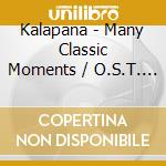 Kalapana - Many Classic Moments / O.S.T. (2 Cd) cd