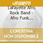 Lafayette Afro Rock Band - Afro Funk Explosion! (2 Cd) cd