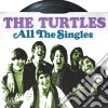 Turtles (The) - All The Singles (2 Cd) cd