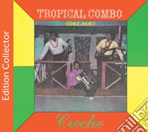 Tropical Combo - Creche cd musicale di Tropical Combo