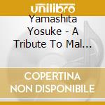 Yamashita Yosuke - A Tribute To Mal Waldron cd