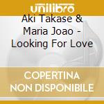 Aki Takase & Maria Joao - Looking For Love cd
