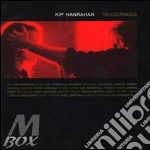 Kip Hanrahan- Tenderness cd