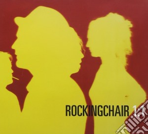 Rockingchair - 1:1 cd musicale di Rockingchair