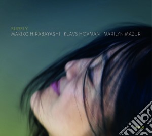 Makiko Hirabayashi - Surely cd musicale di Makiko Hirabayashi