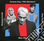 (LP Vinile) Marc Ribot / Ceramic Dog - You Still Here?