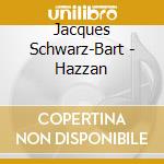 Jacques Schwarz-Bart - Hazzan cd