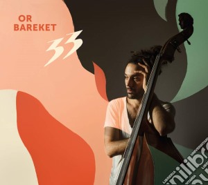 Or Bareket - 33 cd musicale