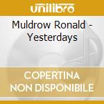 Muldrow Ronald - Yesterdays cd