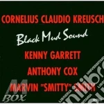 Kreusch, Cornelius Claudi - Black Mud Sound cd