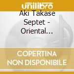Aki Takase Septet - Oriental Express cd