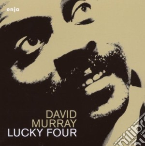 David Murray - Lucky Four cd musicale di David Murray