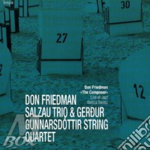 Don Friedman - The Composer - Live At Jazz Baltica Salzau cd musicale di Don Friedman