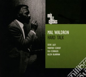 Mal Waldron - Hard Talk cd musicale di Mal Waldron