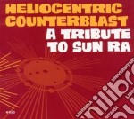 Heliocentric Counterblast - A Tribute To Sun Ra