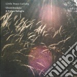 Ulrich Drechsler & Stefano Battaglia - Little Peace Lullaby