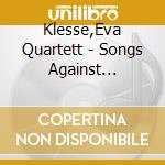Klesse,Eva Quartett - Songs Against Loneliness (Digipak) cd