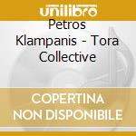 Petros Klampanis - Tora Collective cd