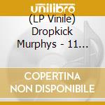 (LP Vinile) Dropkick Murphys - 11 Short Stories Of Pain & Glory (Standard Vinyl) vinile