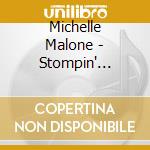 Michelle Malone - Stompin' Ground cd