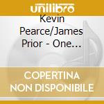 Kevin Pearce/James Prior - One Ring cd musicale di Kevin Pearce/James Prior