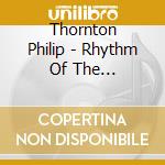 Thornton Philip - Rhythm Of The Rainforest cd