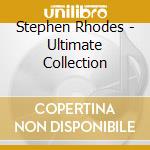 Stephen Rhodes - Ultimate Collection cd