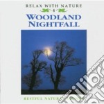 Woodland Nightfall - Relax With Nature 4 / Various