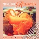 Philip Chapman / Anthony Miles / Stephen Rhodes - Music For Relaxation