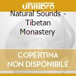 Natural Sounds - Tibetan Monastery cd