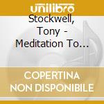 Stockwell, Tony - Meditation To Help You Meet Your Spirit Guide (2007) cd musicale