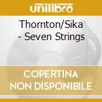 Thornton/Sika - Seven Strings