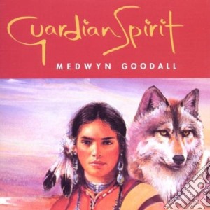 Medwyn Goodall - Guardian Spirit cd musicale di Medwyn Goodall