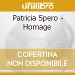 Patricia Spero - Homage cd