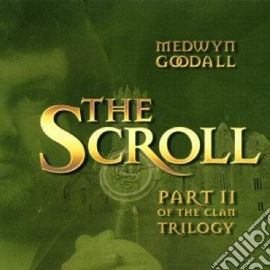 Medwyn Goodall - The Scroll cd musicale di Medwyn Goodall