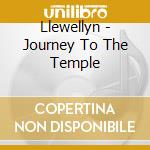 Llewellyn - Journey To The Temple cd