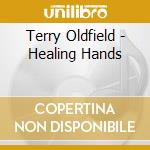 Terry Oldfield - Healing Hands cd