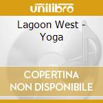 Lagoon West - Yoga cd