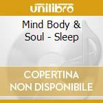 Mind Body & Soul - Sleep cd