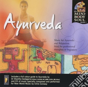 Chris Conway - Ayurveda cd musicale di Mind body & soul